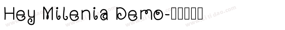 Hey Milenia Demo字体转换